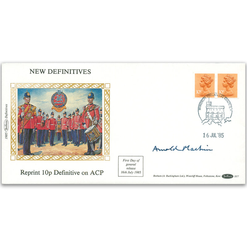 1985 New Definitives, Reprint 10p - Signed Arnold Machin