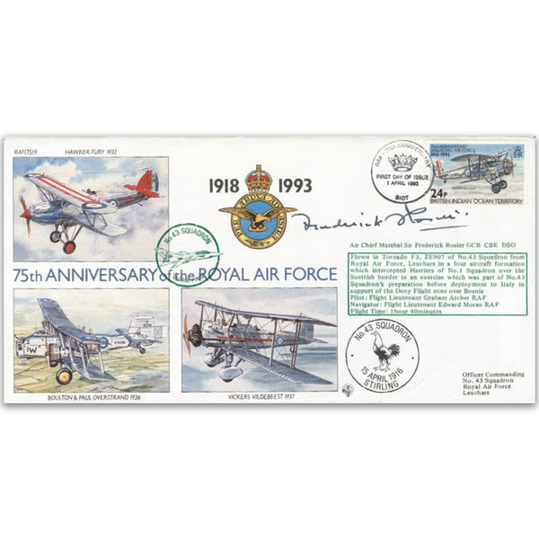 1993 BIOT RAF 75th - No. 43 Sqn. Special - Signed by ACM Sir Frederic Rosier GCB